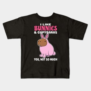 I Like Bunnies and Capybaras you not so much cartoon Kids T-Shirt